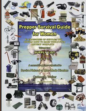 Prepper Survival Guide for Women de Carlene a. Walker