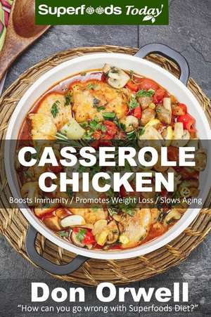 Casserole Chicken de Don Orwell