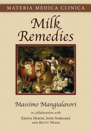 Milk Remedies de Massimo Mangialavori