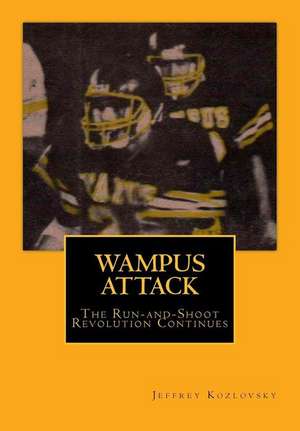 Wampus Attack de Jeffrey Kozlovsky