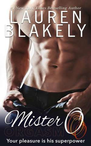 Mister O de Lauren Blakely