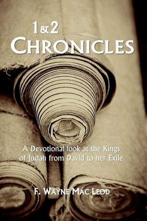 1 & 2 Chronicles de F. Wayne Mac Leod