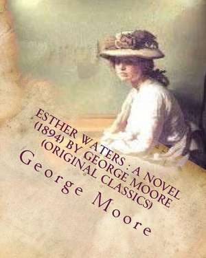 Esther Waters de George Moore