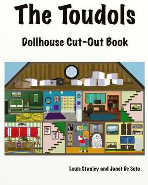 The Toudols Dollhouse de Janet De Soto