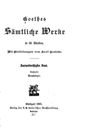 Goethes Samtliche Werke de Johann Wolfgang Von Goethe