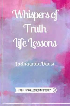 Whispers of Truth de Lashaunda Davis