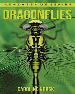 Dragonflies de Caroline Norsk