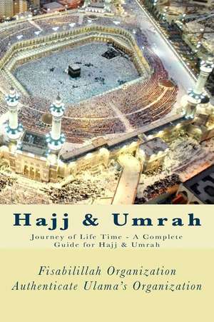 Hajj & Umrah de Fisa Authenticate Ulama's Organization