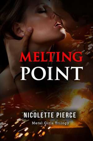 Melting Point de Nicolette Pierce