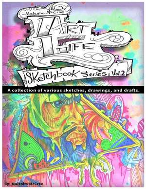 Art Life Sketchbook Series Vol.2 de MR Malcolm McCrae