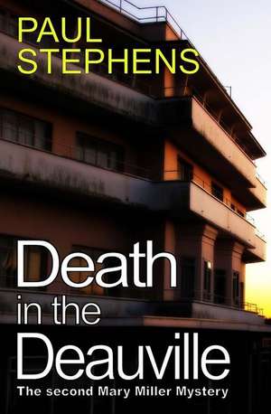 Death in the Deauville de Paul Stephens