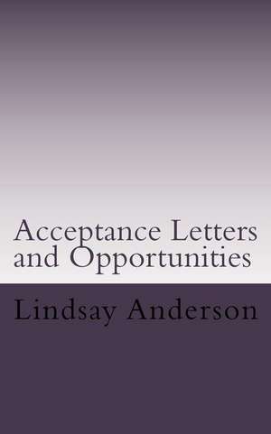 Acceptance Letters and Opportunities de Lindsay Anderson