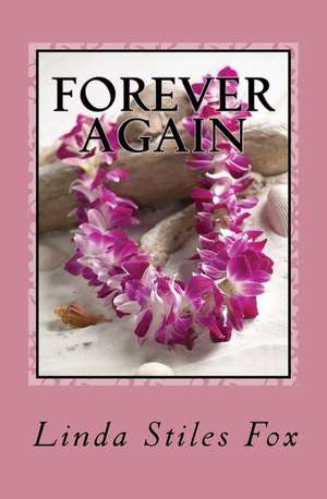 Forever Again de Linda Stiles Fox