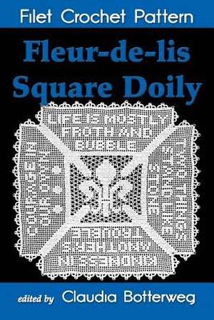 Fleur-de-Lis Square Doily Filet Crochet Pattern de Mary Card