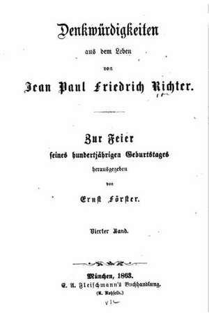 Denkwurdigkeiten Aus Dem Leben Von Jean Paul Friedrich Richter de Jean Paul