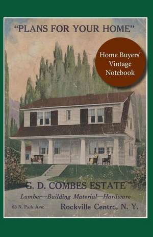 The Home Buyers' Vintage Notebook de Montpelier Publishing