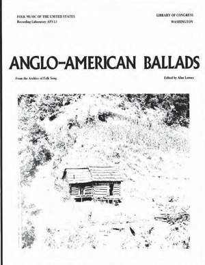 Anglo-American Ballads de Library of Congress