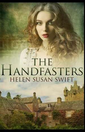 The Handfasters de Helen Susan Swift