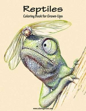 Reptiles Coloring Book for Grown-Ups 1 de Nick Snels