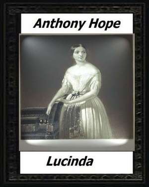 Lucinda (1920) by de Anthony Hope