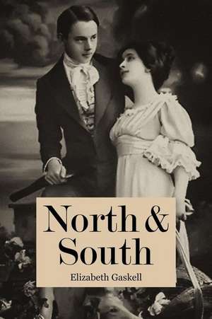 North & South de Elizabeth Cleghorn Gaskell