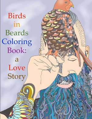 Birds in Beards Coloring Book de Shoshanah Lee Marohn