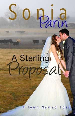 A Sterling Proposal de Sonia Parin