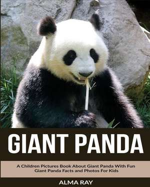 Giant Panda de Alma Ray