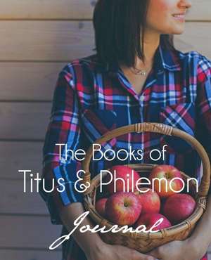 The Books of Titus & Philemon de Laura Krokos