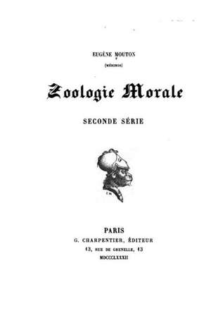 Zoologie Morale de Eugene Mouton