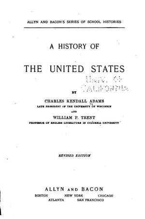 A History of the United States de Charles Kendall Adams