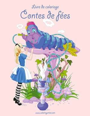 Livre de Coloriage Contes de Fees 1 de Nick Snels