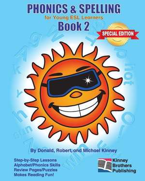 Phonics & Spelling, Book 2 de Donald Kinney