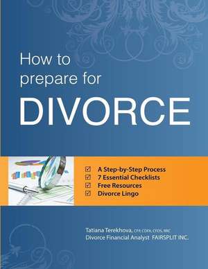 How to Prepare for Divorce de MS Tatiana Terekhova