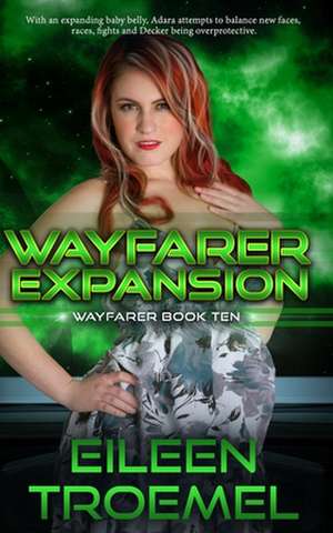 Wayfarer Expansion de Eileen Troemel