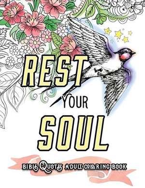 Rest Your Soul de Bible Coloring Book