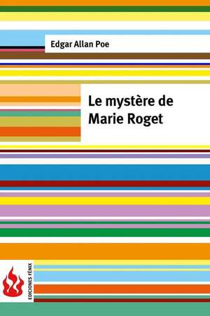 Le Mystere de Marie Roget de Edgar Allan Poe