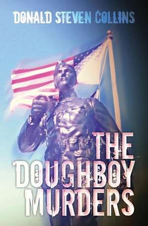 The Doughboy Murders de Donald Steven Collins