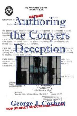 Authoring the Conyers Deception de George J. Corbett