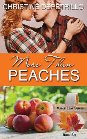 More Than Peaches de Christine Depetrillo