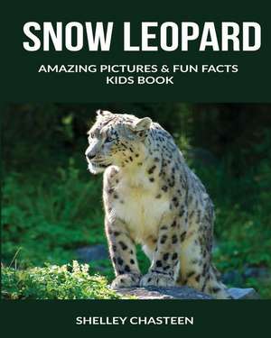 Snow Leopard de Shelley Chasteen