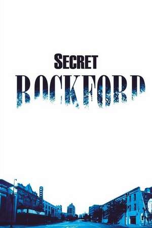 Secret Rockford de Michael Kleen