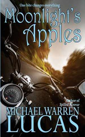 Moonlight's Apples de Michael Warren Lucas