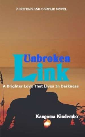 Unbroken Link de Kangoma Kindembo