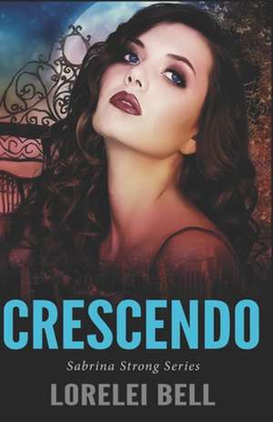 Crescendo de Lorelei Bell