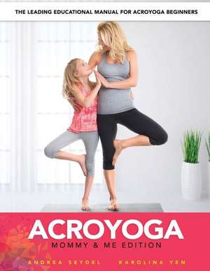 Acroyoga de Andrea Seydel