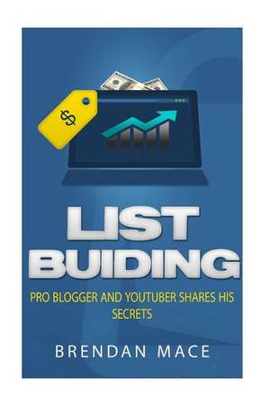 List Building de MR Brendan J. T. Mace