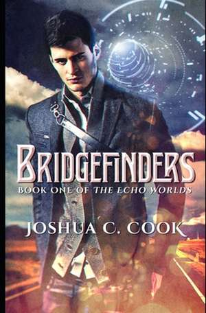 Bridgefinders de Joshua C. Cook