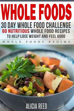 Whole Food de Alicia Reed