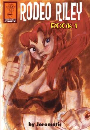 Rodeo Riley de Jeromatic